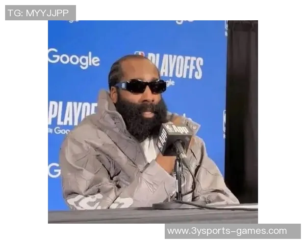 哈登谈最后一投被犯规的预感与比赛混乱局面 哈登谈最后一投被犯规的预感与比赛混乱局面